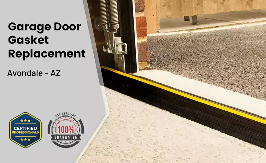 Garage Door Gasket Replacement Avondale - AZ