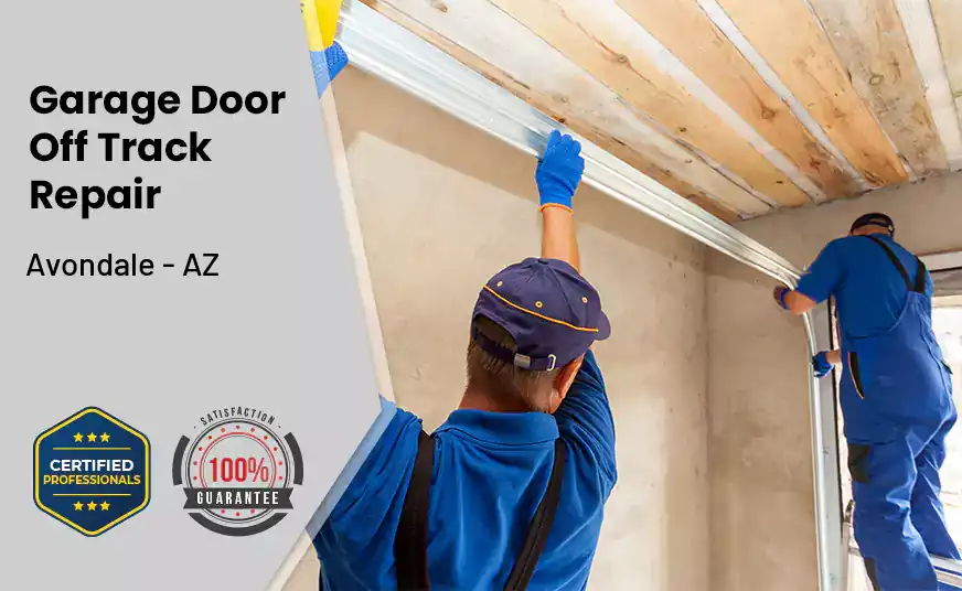Garage Door Off Track Repair Avondale - AZ 