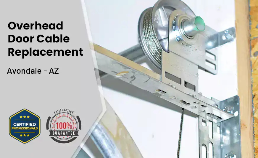 Overhead Door Cable Replacement Avondale - AZ